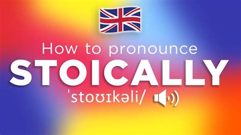 how to pronounce stoically